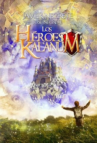 HEROES DE KALANUM | 9788467036176 | NEGRETE,JOSE NEGRETE,JAVIER