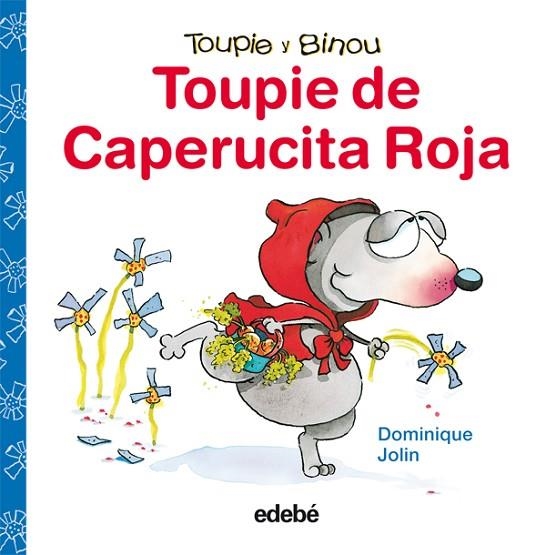 TOUPIE DE CAPERUCITA ROJA | 9788423698394 | JOLIN,DOMINIQUE