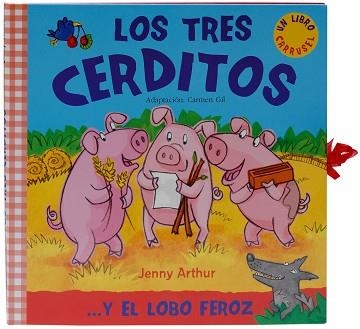 TRES CERDITOS Y EL LOBO FEROZ | 9788498255492 | ARTHUR,JENNY