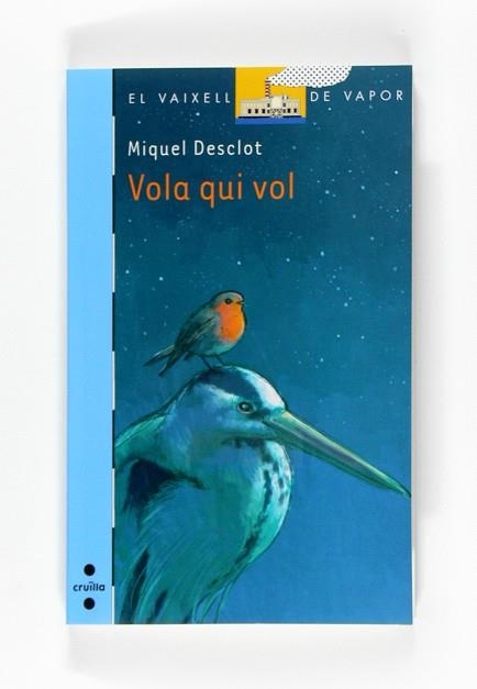 VOLA QUI VOL | 9788466121262 | DESCLOT,MIQUEL