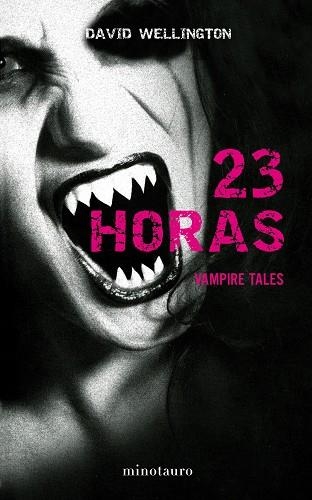 23 HORAS. VAMPIRE TALES | 9788445078143 | WELLINGTON,DAVID