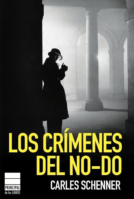 CRIMENES DEL NO-DO | 9788493859435 | SCHENNER,CARLES