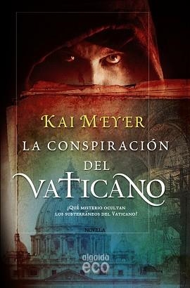 CONSPIRACION DEL VATICANO | 9788498775617 | MEYER,KAI