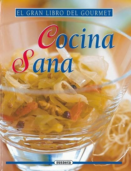 COCINA SANA | 9788430533770 | BERNARD-LEMAITRE, VERONIQUE/WENZLER, GILBERT