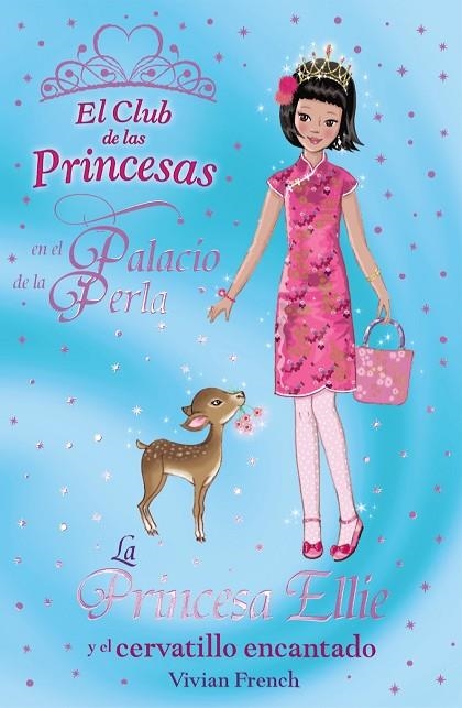 PRINCESA ELLIE Y EL CERVATILLO ENCANTADO | 9788466794183 | FRENCH,VIVIAN