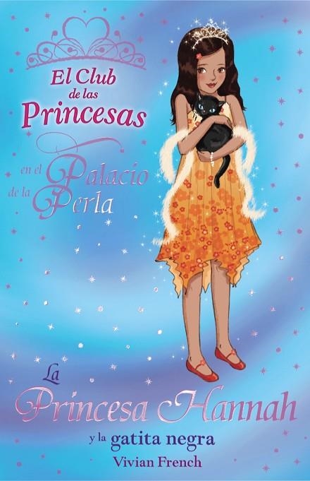 PRINCESA HANNAH Y LA GATITA NEGRA | 9788466794145 | FRENCH,VIVIAN