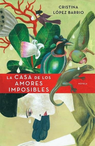 CASA DE LOS AMORES IMPOSIBLES | 9788401337543 | LOPEZ BARRIO,CRISTINA