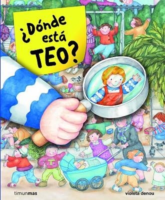 DONDE ESTA TEO? | 9788408091080 | DENOU,VIOLETA