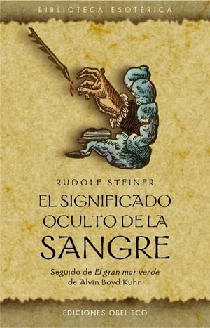 SIGNIFICADO OCULTO DE LA SANGRE | 9788497777254 | STEINER,RUDOLF