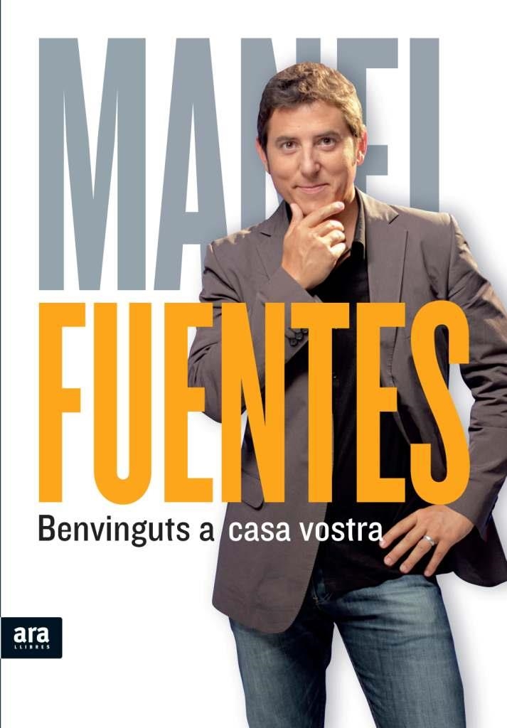 BENVINGUTS A CASA VOSTRA | 9788415224013 | FUENTES,MANEL