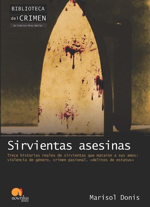 SIRVIENTAS ASESINAS | 9788499671895 | DONIS,MARISOL