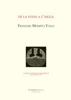 DE LA FUSTA A L´AIGUA. 14 PREMI DE POESIA JOSEP MARIA RIBELLES VILA DE PUÇOL 2010 | 9788415221029 | MOMPO I VALLS,FRANCESC