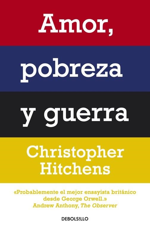 AMOR POBREZA Y GUERRA | 9788499087498 | HITCHENS,CHRISTOPHER