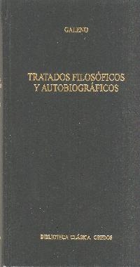 TRATADOS FILOSOFICOS Y AUTOBIOGRAFICOS | 9788424923426 | GALENO