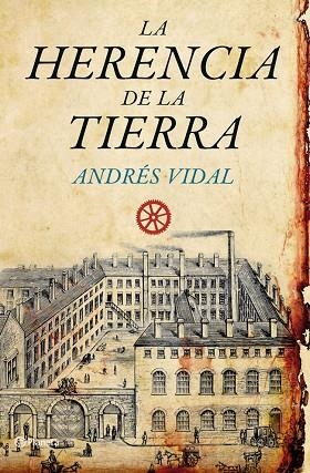 HERENCIA DE LA TIERRA | 9788408092223 | VIDAL,ANDRES (PSEUDONIM MARIUS MOLLA)