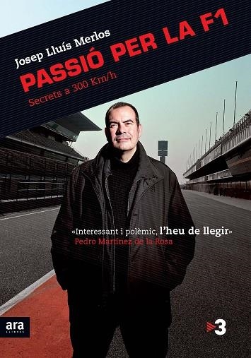 PASSIO PER LA F1. SECRETS A 200 KM/H | 9788492907892 | MERLOS,JOSEP LLUIS