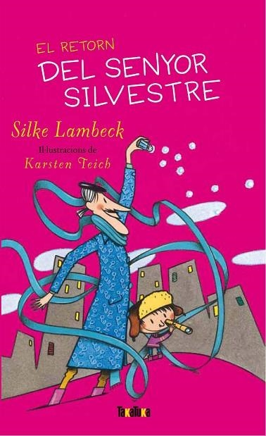 RETORN DEL SENYOR SILVESTRE | 9788492696444 | LAMBECK,SILKE TEICH,KARSTEN