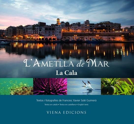 AMETLLA DE MAR. LA CALA. CASTELLA,CATALA,ANGLES | 9788483306352 | SOLE GUIMERA,FRANCESC XAVIER