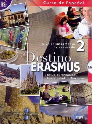 DESTINO ERASMUS 2 NIVELES INTERMEDIO Y AVANZADO CURSO DE ESPAÑOL +CD | 9788497784146 | GRAS MANZANO, PEDRO/SANTIAGO BARRIENDOS, MARISA/YÚFERA GÓMEZ, IRENE