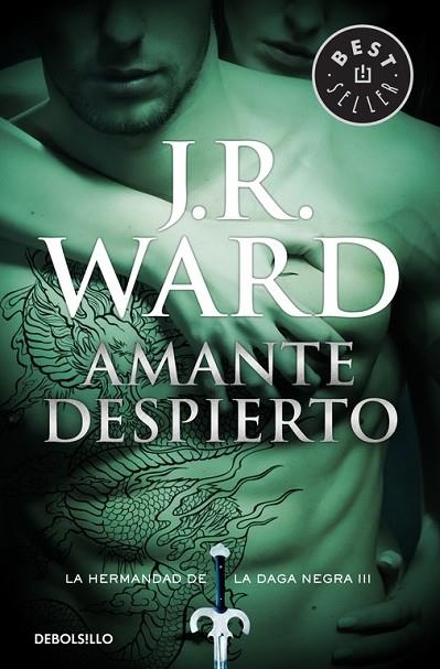 AMANTE DESPIERTO. LA HERMANDAD DE LA DAGA NEGRA 3 | 9788490629055 | WARD,J.R.(JESSICA BIRD)