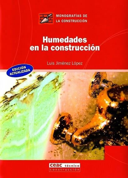 HUMEDADES EN LA CONSTRUCCION | 9788432912856 | JIMENEZ LOPEZ,LUIS