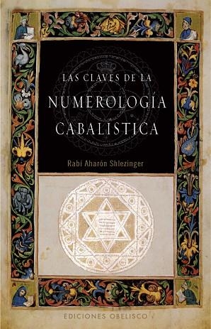 CLAVES DE LA NUMEROLOGIA CABALISTICA | 9788497777353 | SHLEZINGER,RABI AHARON