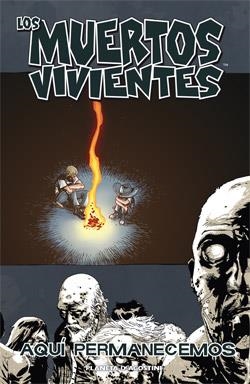 AQUI PERMANECEREMOS | 9788467488517 | KIRKMAN,ROBERT