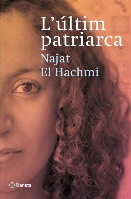 ULTIM PATRIARCA.  P.RAMON LLULL 2008 | 9788497081856 | EL HACHMI,NAJAT