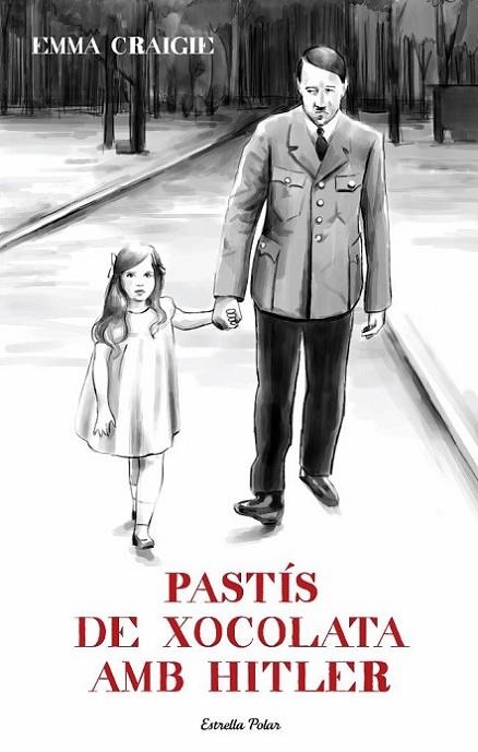 PASTIS DE XOCOLATE AMB HITLER | 9788499323770 | CRAIGIE,EMMA