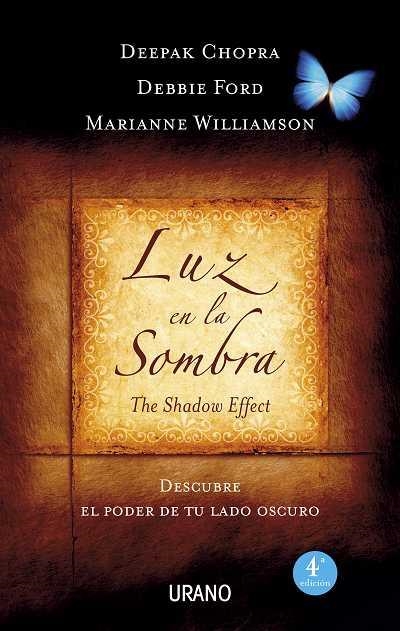 LUZ EN LA SOMBRA. DESCUBRE EL PODER DE TU LADO OSCURO | 9788479537593 | CHOPRA,DEEPAK