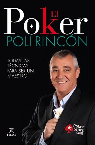 POKER. TODOS LOS SECRETOS PARA SER UN TRIUNFADOR | 9788467034363 | RINCON,POLI