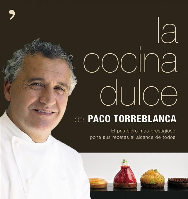 COCINA DULCE | 9788484606666 | TORREBLANCA,PACO