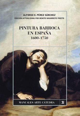 PINTURA BARROCA EN ESPAÑA 1600-1750 | 9788437626840 | PEREZ SANCHEZ,ALFONSO