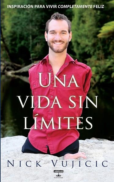 UNA VIDA SIN LIMITES. INSPIRACION PARA VIVIR COMPLETAMENTE FELIZ | 9788403101241 | VUJICIC,NICK