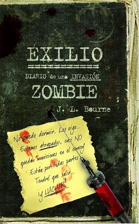 EXILIO. DIARIO DE UNA INVASION ZOMBIE | 9788448040314 | BOURNE,J.L.