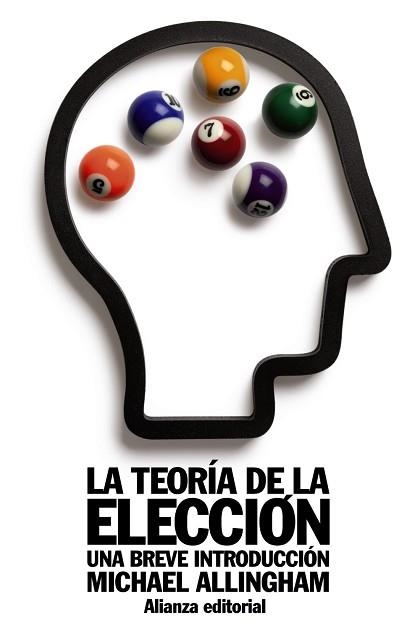 TEORIA DE LA ELECCION. UNA BREVE INTRODUCCION | 9788420652825 | ALLINGHAM,MICHAEL