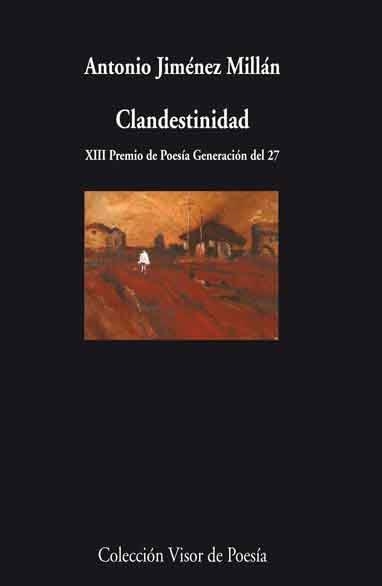 CLANDESTINIDAD | 9788498957846 | JIMENEZ MILLAN, ANTONIO