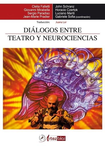 DIALOGOS ENTRE TEATRO Y NEUROCIENCIAS | 9788493866112 | SOFIA,GABRIELE