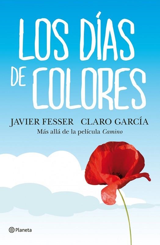 DIAS DE COLORES | 9788408102915 | FESSER,JAVIER GARCIQA,CLARO