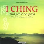 I CHING PARA GENTE OCUPADA | 9788475567303 | FERNANDEZ-PINTO,JIMENA