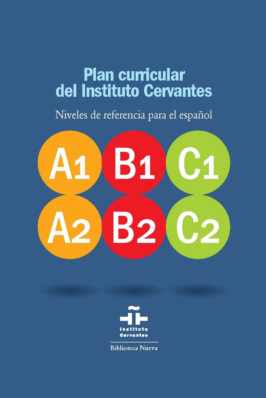 PLAN CURRICULAR DEL INSTITUTO CERVANTES. NIVELES DE REFERENCIA PARA EL ESPAÑOL | 9788497428002 | VV. AA.