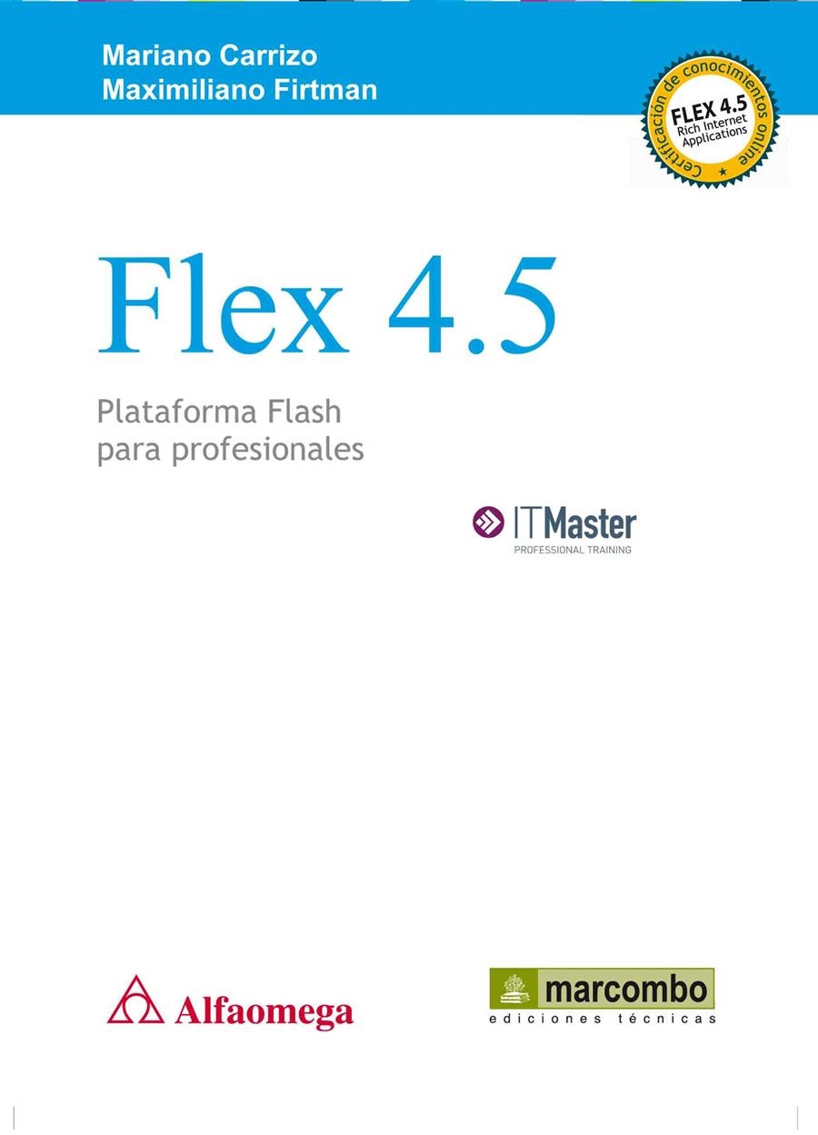 FLEX 4.5 PLATAFORMA FLASH PARA PROFESIONALES | 9788426717467 | FIRTMAN,MAXIMILIANO CARRIZO,MARIANO