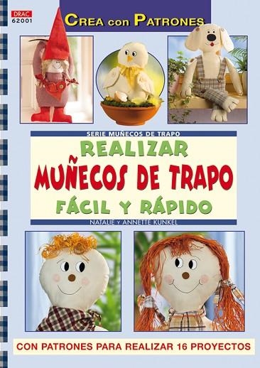 REALIZAR MUÑECOS DE TRAPO. FACIL Y RAPIDO | 9788498740103 | KUNKEL,ANNETTE