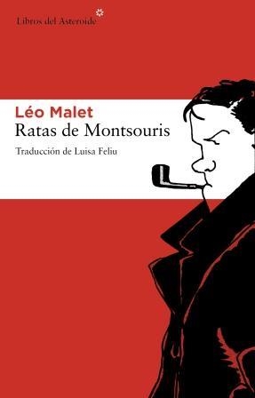 RATAS DE MONTSOURIS | 9788492663361 | MALET,LEO