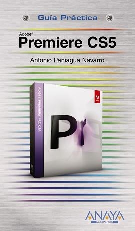 PREMIERE CS5 | 9788441528673 | PANIAGUA NAVARRO,ANTONIO