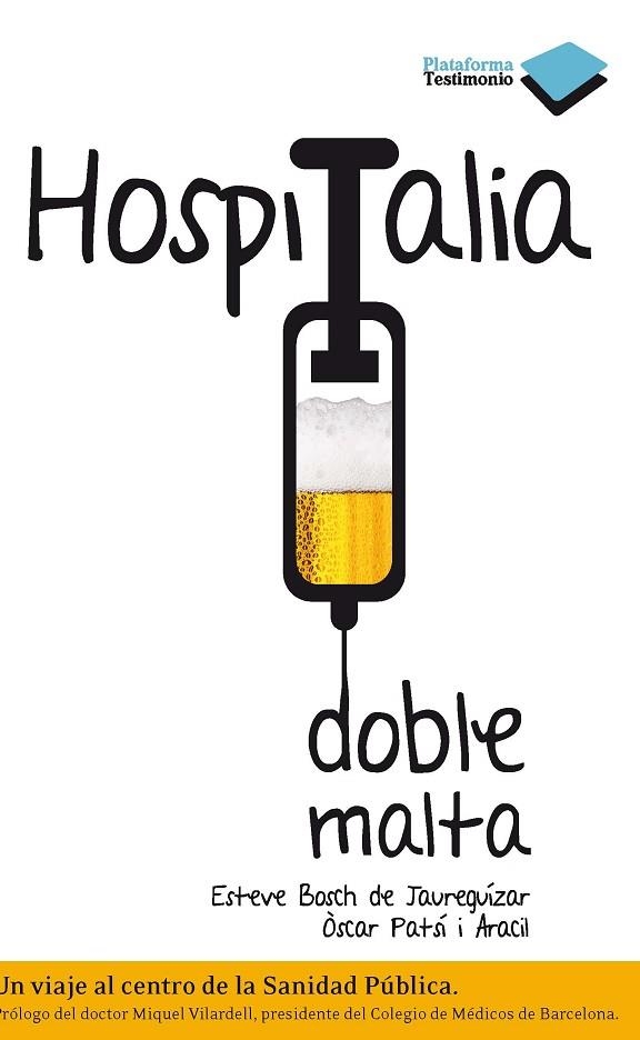 HOSPITALIA DOBLE MALTA | 9788415115519 | BOSCH DE JAUREGUIZAR,ESTEVE PATSI I ARACIL,OSCAR