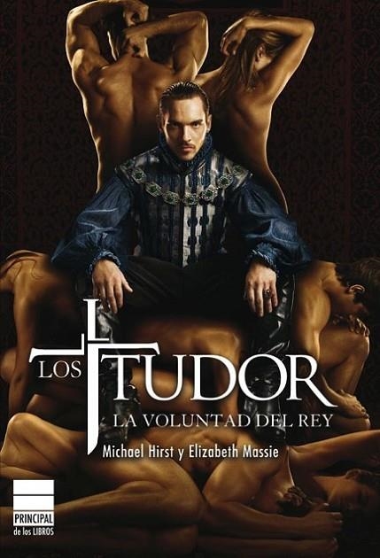 TUDOR. LA VOLUNTAD DEL REY | 9788493859404 | HIRST,MICHAEL MASSIE,ELIZABETH