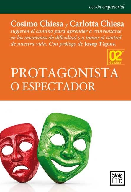 PROTAGONISTA O ESPECTADOR | 9788483565865 | CHIESA,COSIMO CHIESA,CARLOTTA