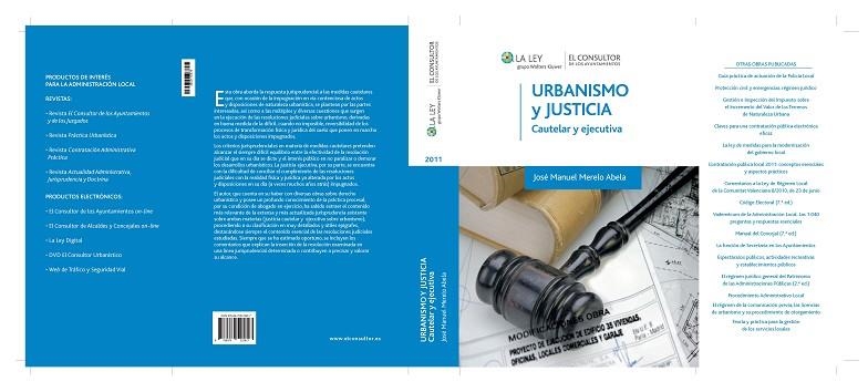 URBANISMO Y JUSTICIA. CAUTELAR Y EJECUTIVA | 9788470525827 | MERELO ABELA,JOSE