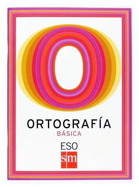 ORTOGRAFIA BASICA ESO | 9788467516852